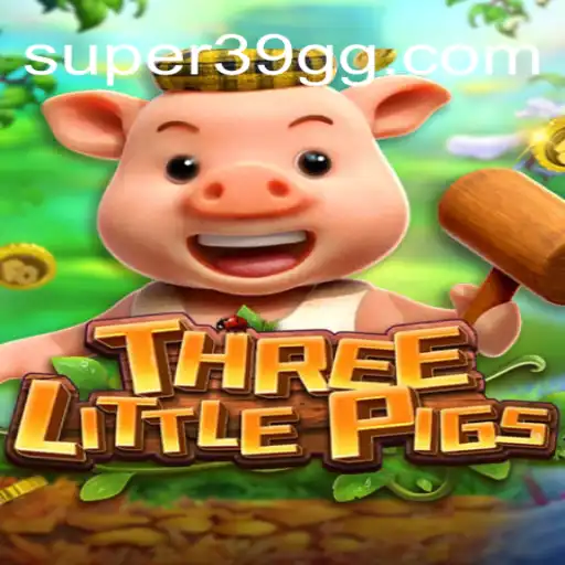 Descubra o Fascinante Jogo THREELITTLEPIGS: Entretenimento e Estratégia Com a Palavra-Chave 39GG
